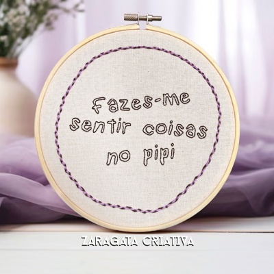Bordado em bastidor com frase em português
