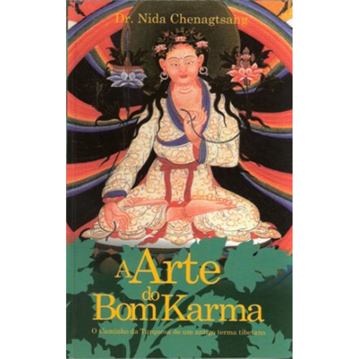 A Arte do Bom Karma A Arte do Bom Karma