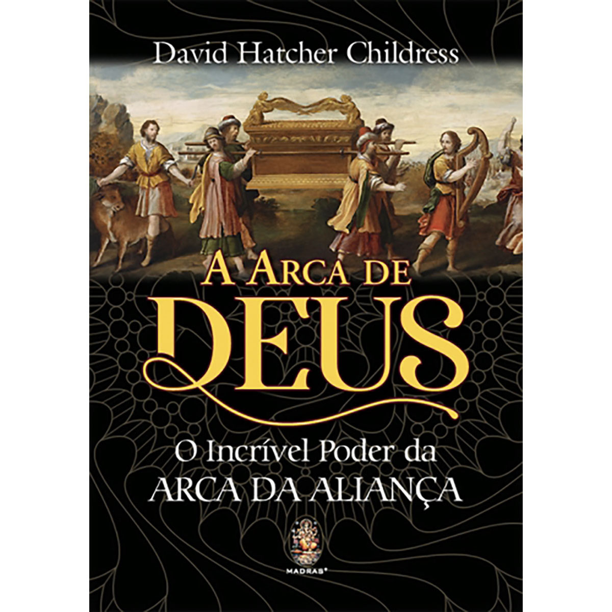 A Arca de Deus A Arca de Deus