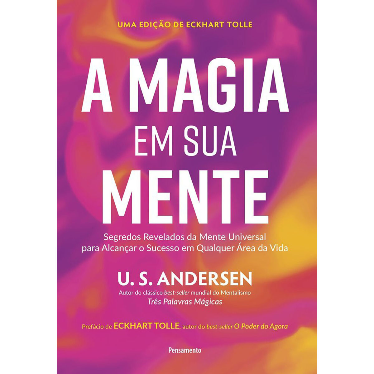 A Magia em sua Mente A Magia em sua Mente