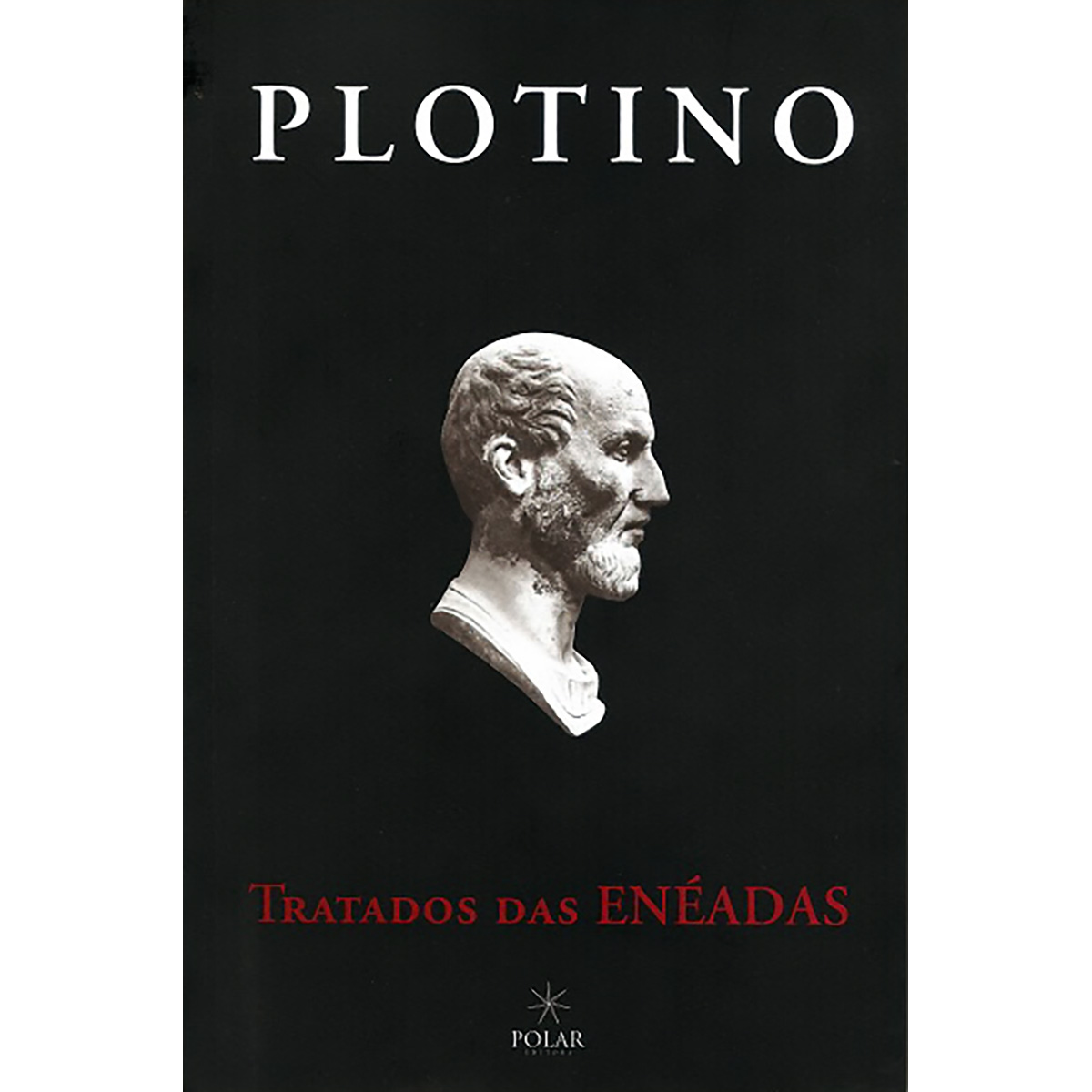Tratados das Enéadas Tratados das Enéadas