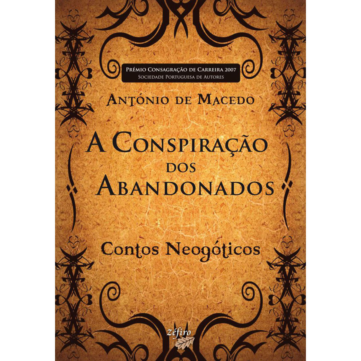 A Conspiração dos Abandonados A Conspiração dos Abandonados