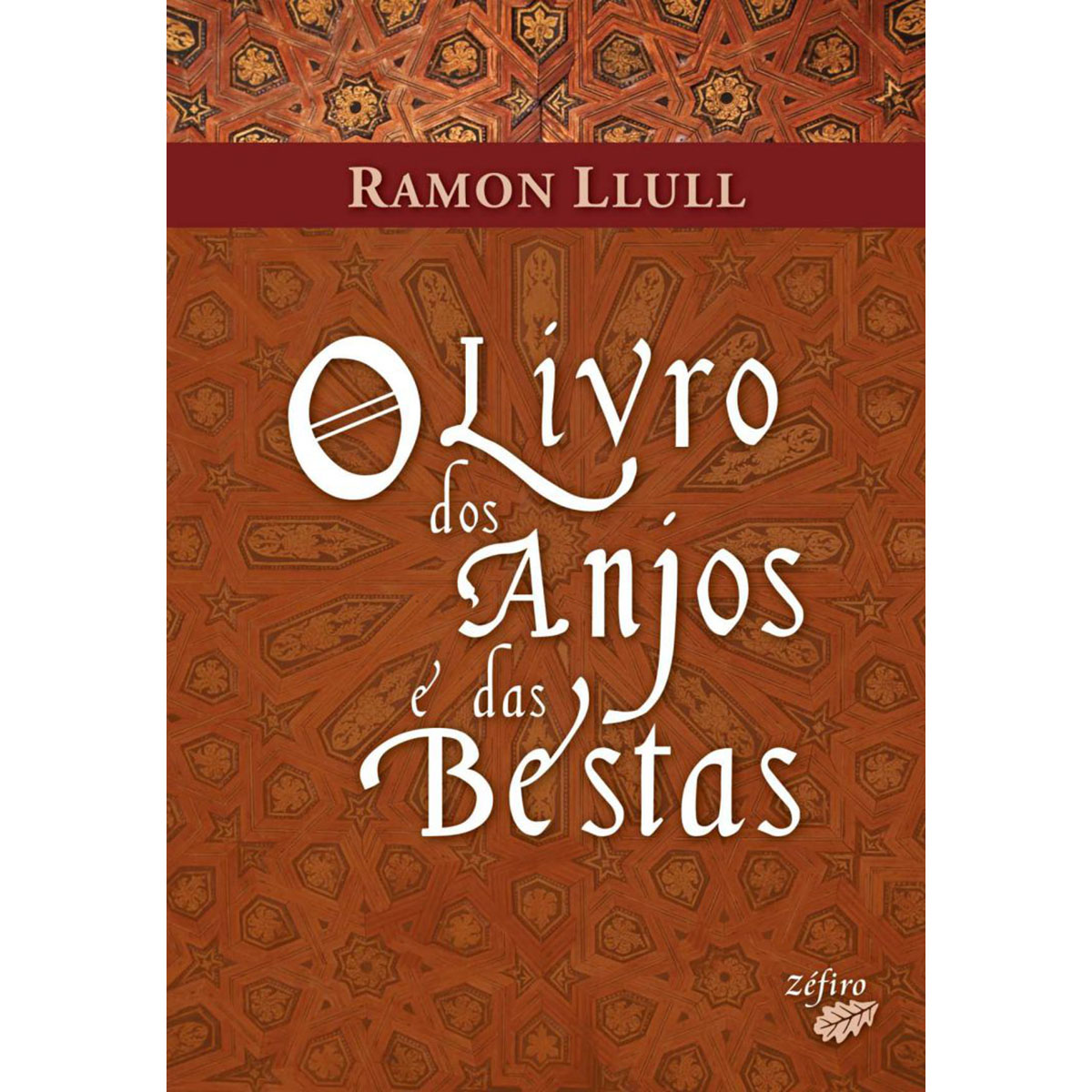O Livro dos Anjos e das Bestas O Livro dos Anjos e das Bestas