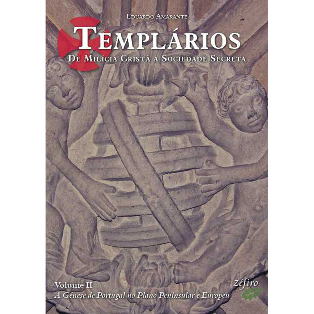 Templários - De Milícia Cristã a Sociedade Secreta - Vol. I Templários - De Milícia Cristã a Sociedade Secreta - Vol. I