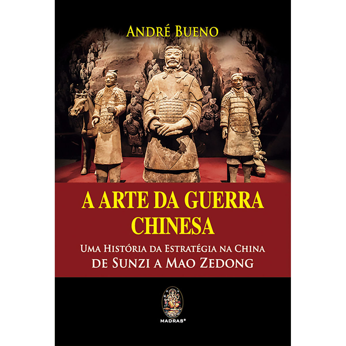 A Arte da Guerra Chinesa A Arte da Guerra Chinesa