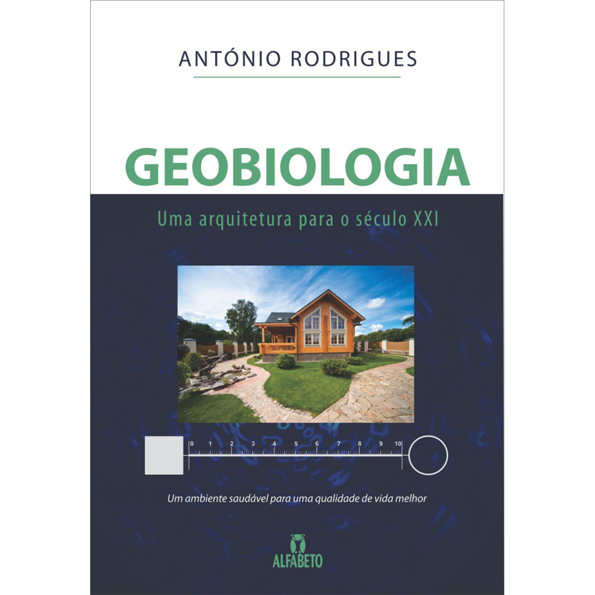 Geobiologia - Uma Arquitetura para o Século XXI Geobiologia - Uma Arquitetura para o Século XXI