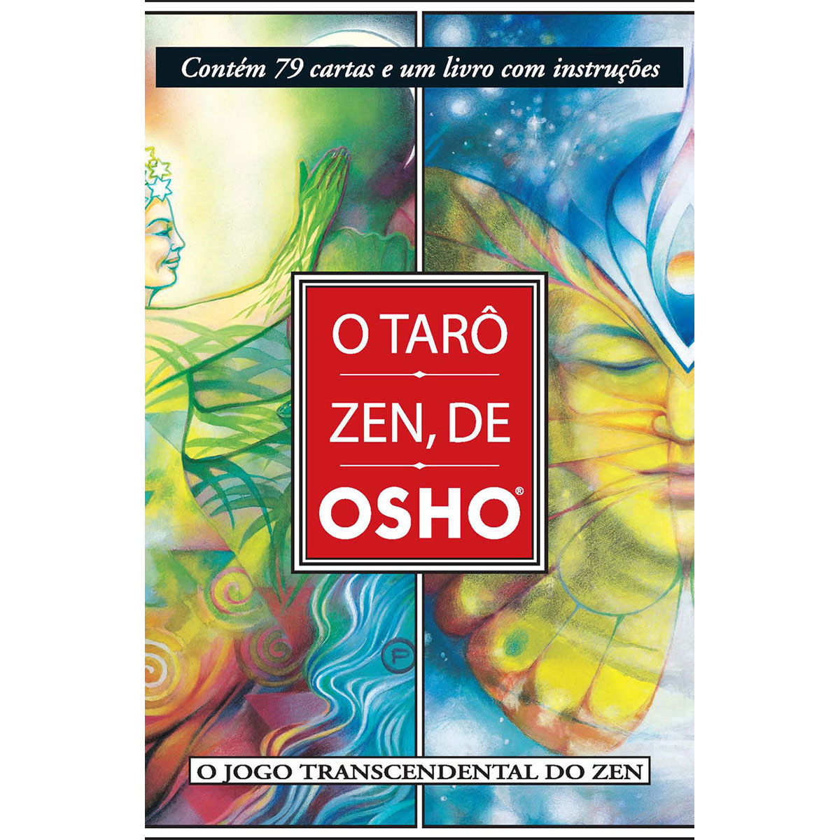 O Tarô Zen de Osho O Tarô Zen de Osho