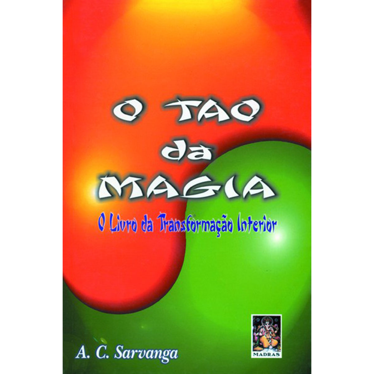 O Tao da Magia O Tao da Magia