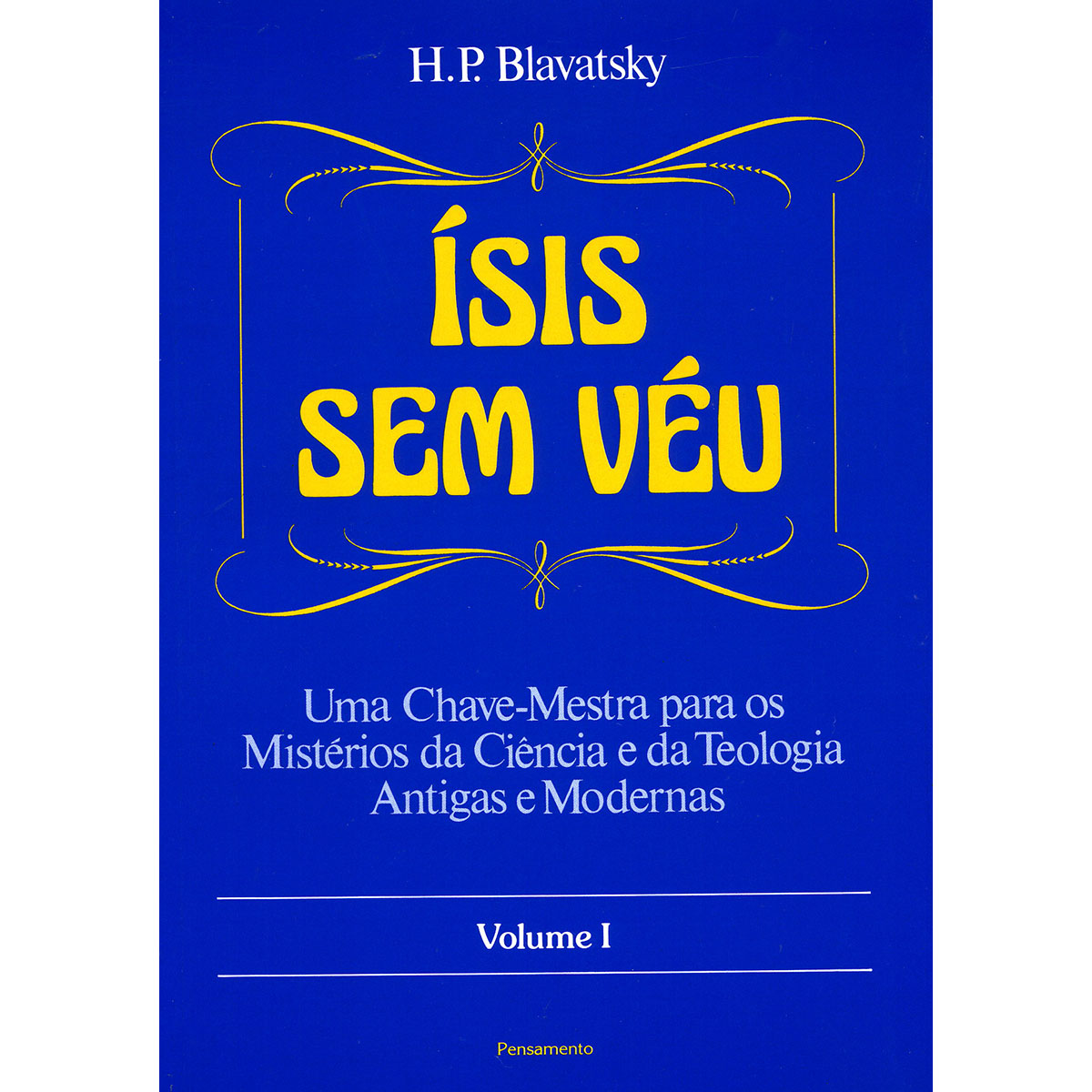 Ísis Sem Véu - Vol. I Ísis Sem Véu - Vol. I