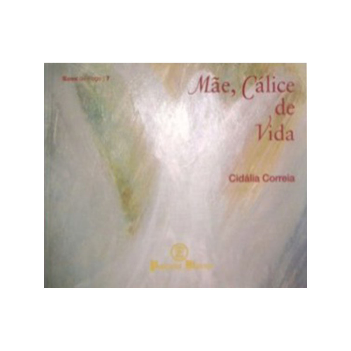 Ecos de Fogo - Mãe, Cálice de Vida Ecos de Fogo - Mãe, Cálice de Vida