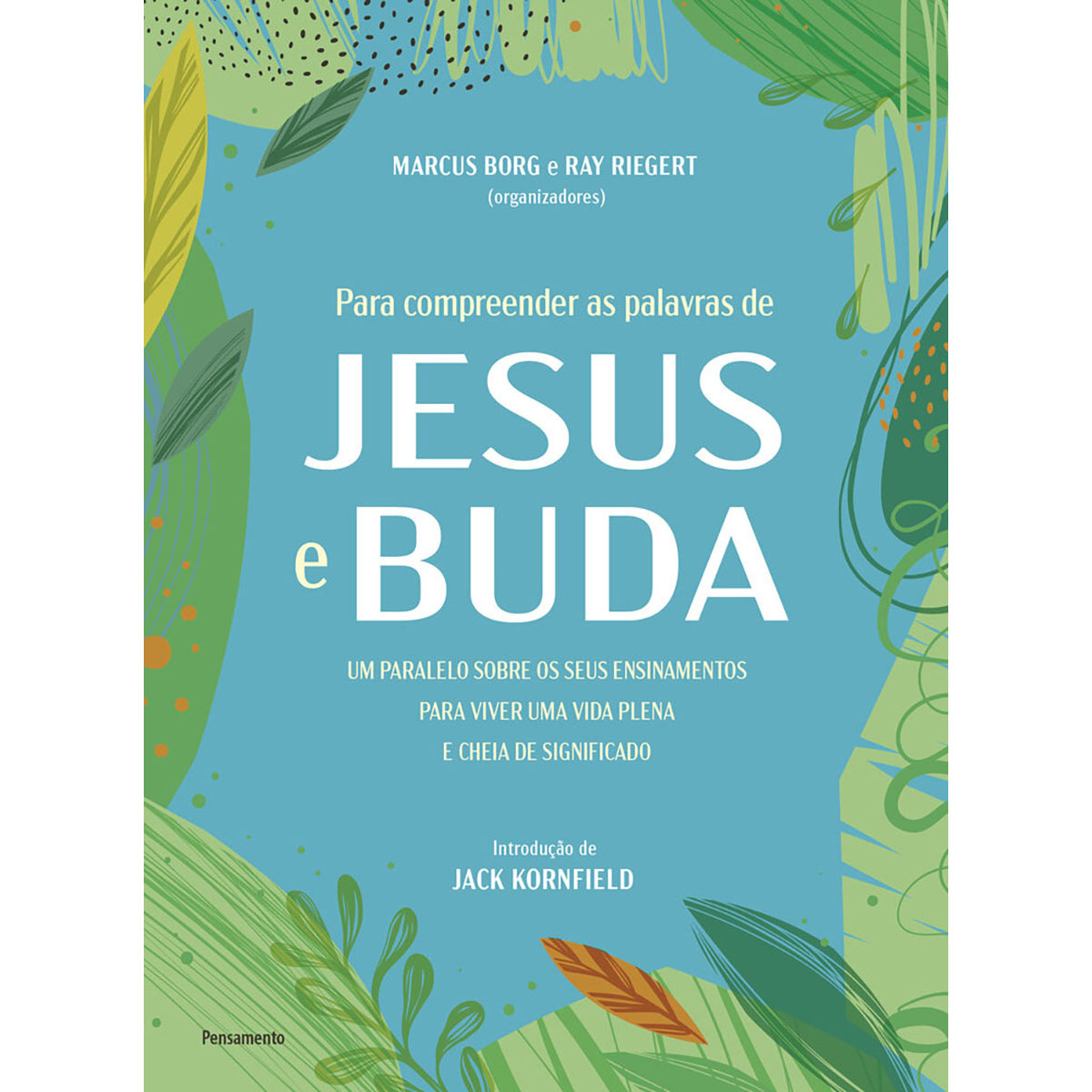 Para Compreender as Palavras de Jesus e Buda Para Compreender as Palavras de Jesus e Buda