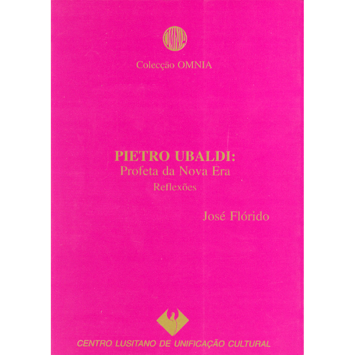 Pietro Ubaldi: Profeta da Nova Era Pietro Ubaldi: Profeta da Nova Era