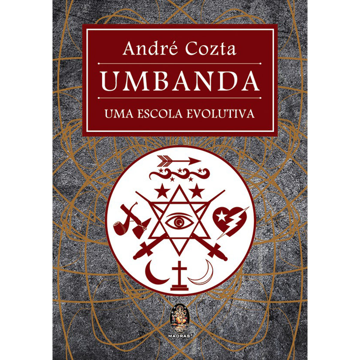 Umbanda - Uma Escola Evolutiva Umbanda - Uma Escola Evolutiva