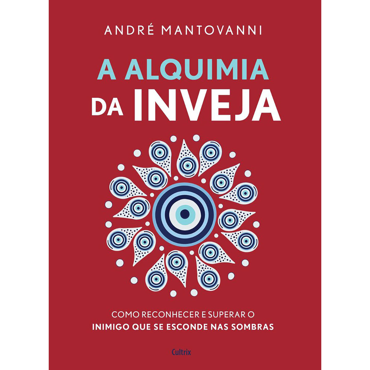 A Alquimia da Inveja A Alquimia da Inveja