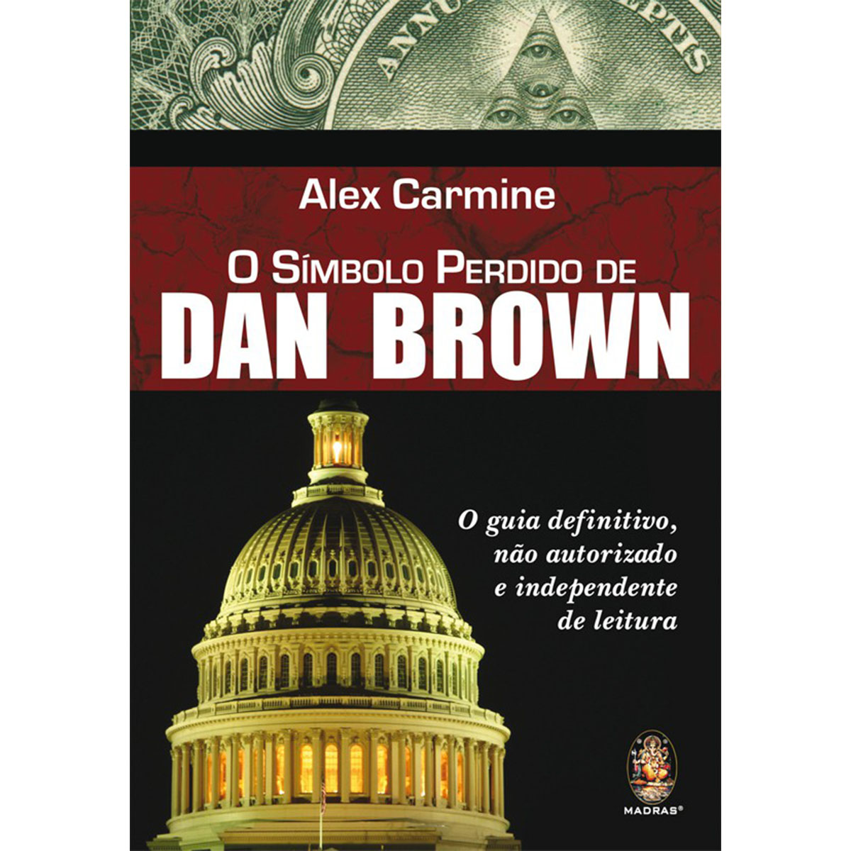 O Símbolo Perdido de Dan Brown O Símbolo Perdido de Dan Brown