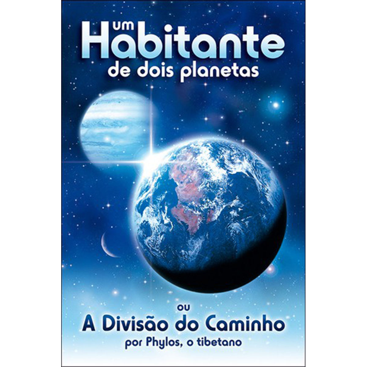 Um Habitante de Dois Planetas Um Habitante de Dois Planetas