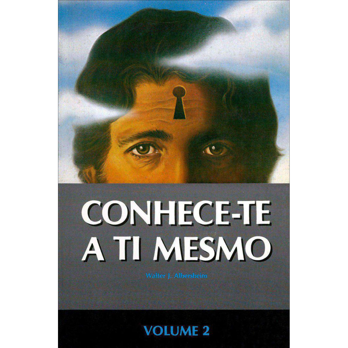 Conhece-te a Ti Mesmo - Vol. 2 Conhece-te a Ti Mesmo - Vol. 2