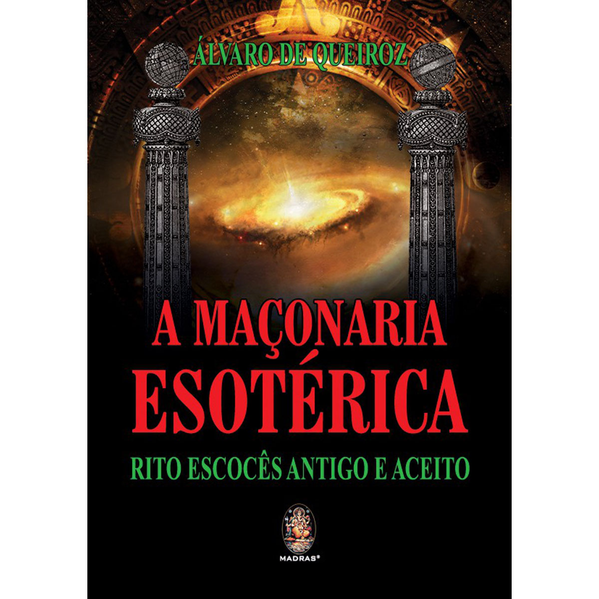 A Maçonaria Esotérica A Maçonaria Esotérica
