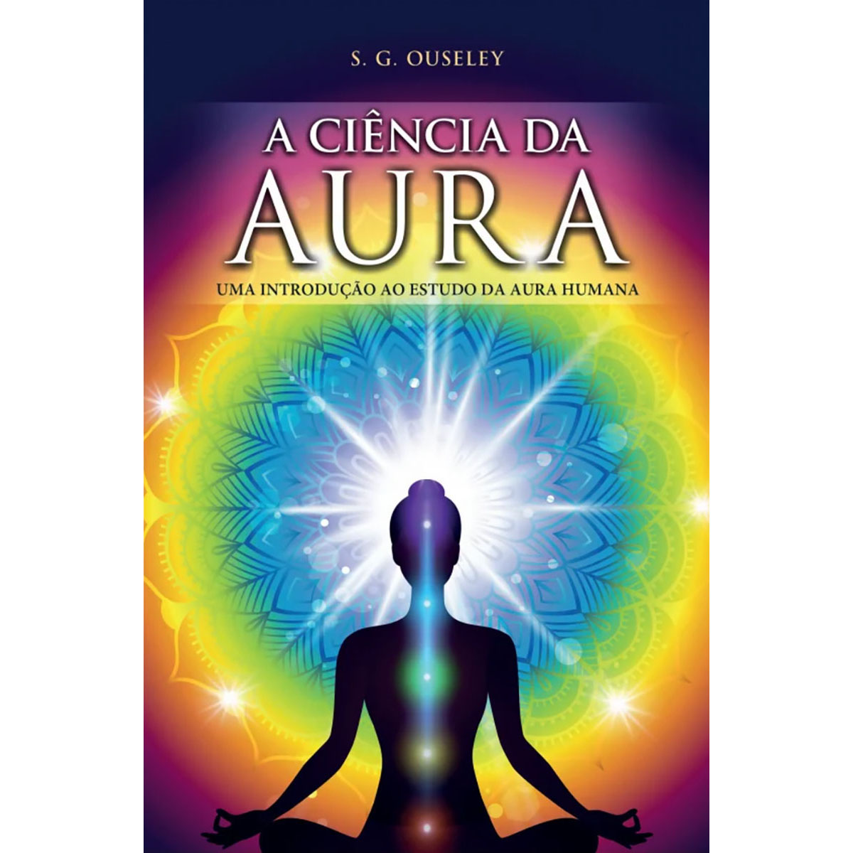 A Ciência da Aura A Ciência da Aura