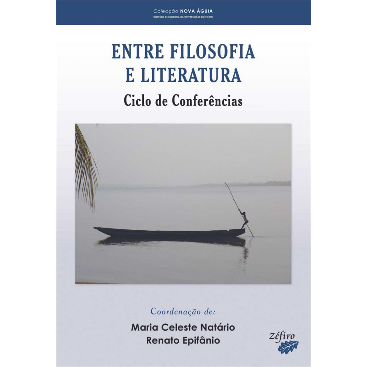 Entre Filosofia e Literatura Entre Filosofia e Literatura