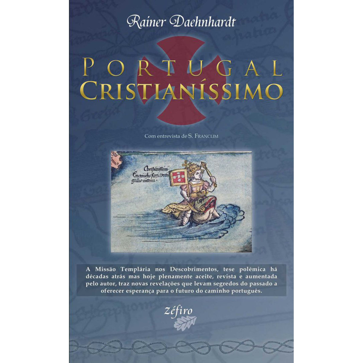 Portugal Cristianíssimo Portugal Cristianíssimo
