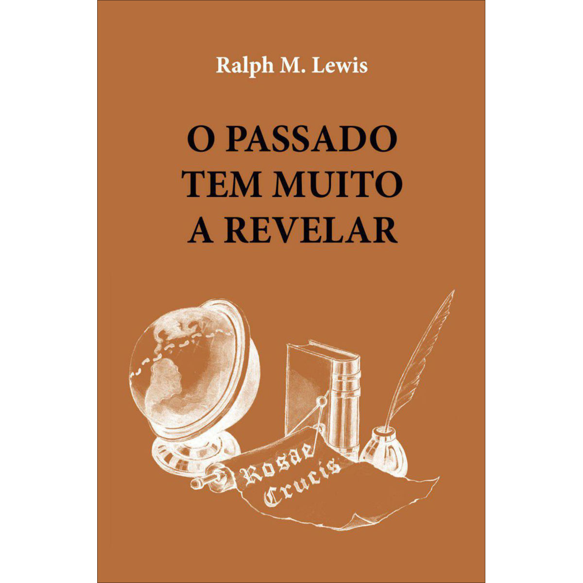 O Passado Tem Muito a Revelar O Passado Tem Muito a Revelar