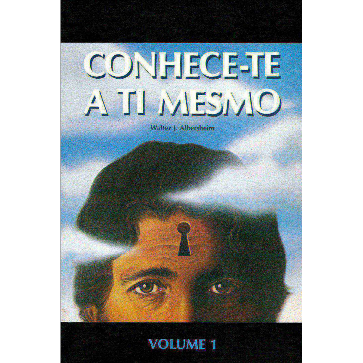 Conhece-te a Ti Mesmo - Vol. 1 Conhece-te a Ti Mesmo - Vol. 1