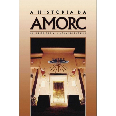 A História da AMORC