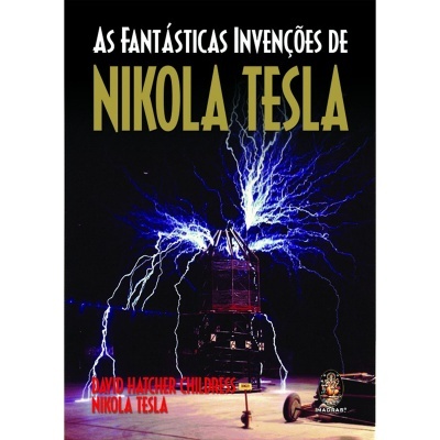 As Fantásticas Invenções de Nikola Tesla