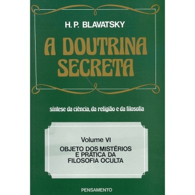 A Doutrina Secreta - Vol. VI