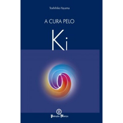 A Cura pelo Ki