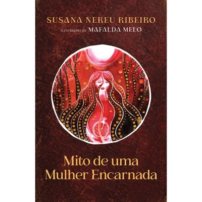 Mito de uma Mulher Encarnada