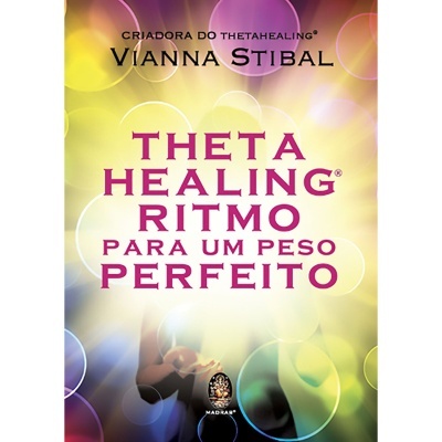 Thetahealing - Ritmo para um Peso Perfeito