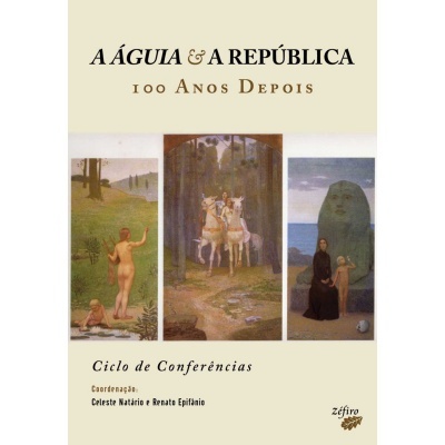 A Águia e a República - 100 Anos Depois