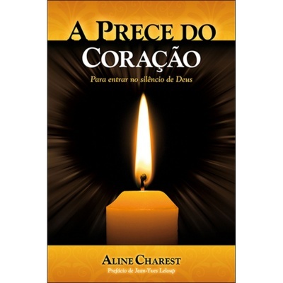 A Prece do Coração