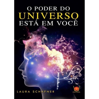 O Poder do Universo Está em Você