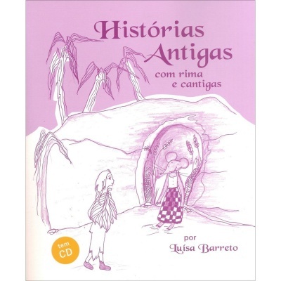 Histórias Antigas com Rima e Cantigas