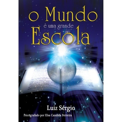 O Mundo é uma Grande Escola