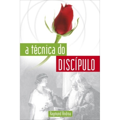 A Técnica do Discípulo