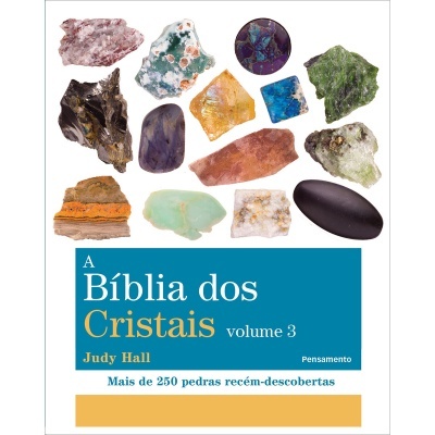 A Bíblia dos Cristais - Vol. 3