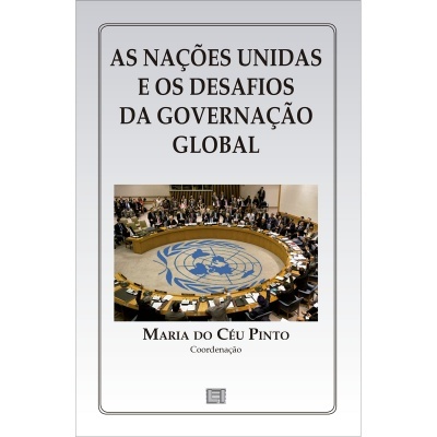 As Nações Unidas e os Desafios da Governação Global