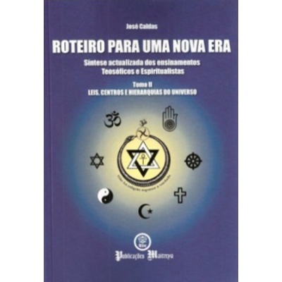 Roteiro Para uma Nova Era - Tomo II