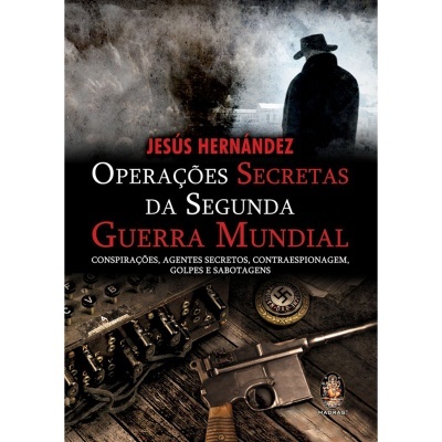 Operações Secretas da Segunda Guerra Mundial