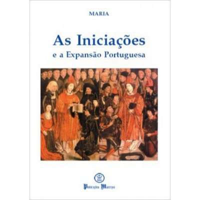 As Iniciações e a Expansão Portuguesa