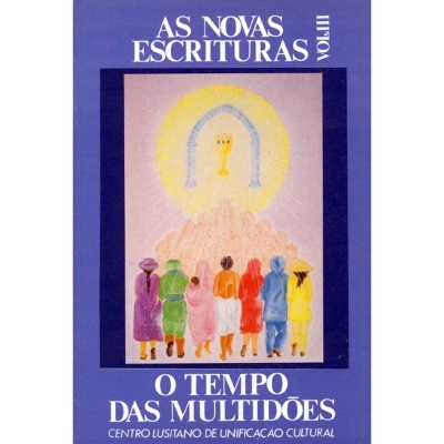 As Novas Escrituras - Vol. III