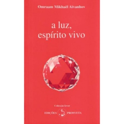 A Luz, Espírito Vivo