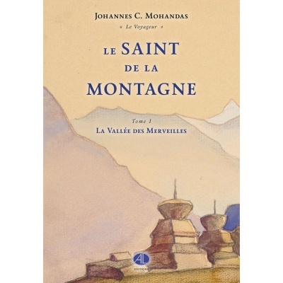 Le Saint de la Montagne - Tome I - La Vallée des Merveilles