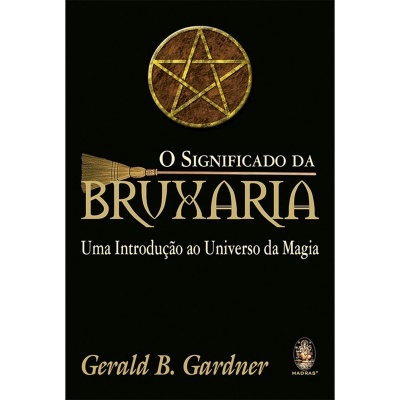 O Significado da Bruxaria