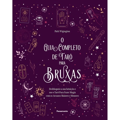 O Guia Completo de Tarô para Bruxas