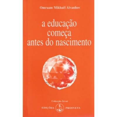 A Educação Começa Antes do Nascimento